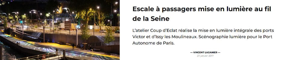 extrait de l'article paru dans Light Zoom Lumière sur la requalification en lumière du Port Victor à Paris