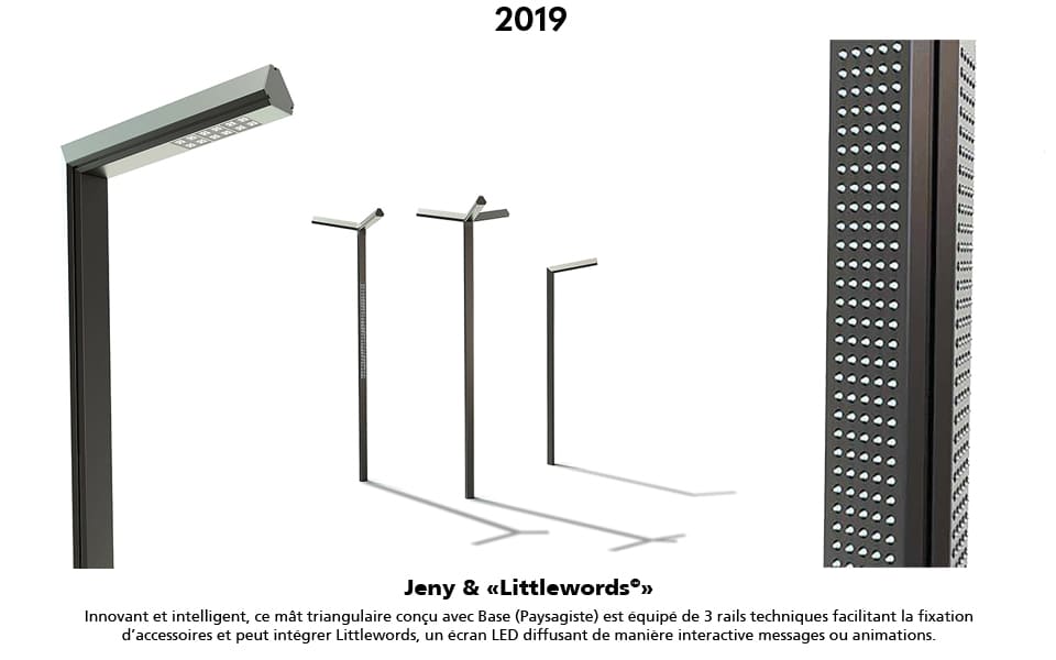 Nouveau modèle Jeny au profil triangulaire et Littlewords, écran pour affichage dynamique